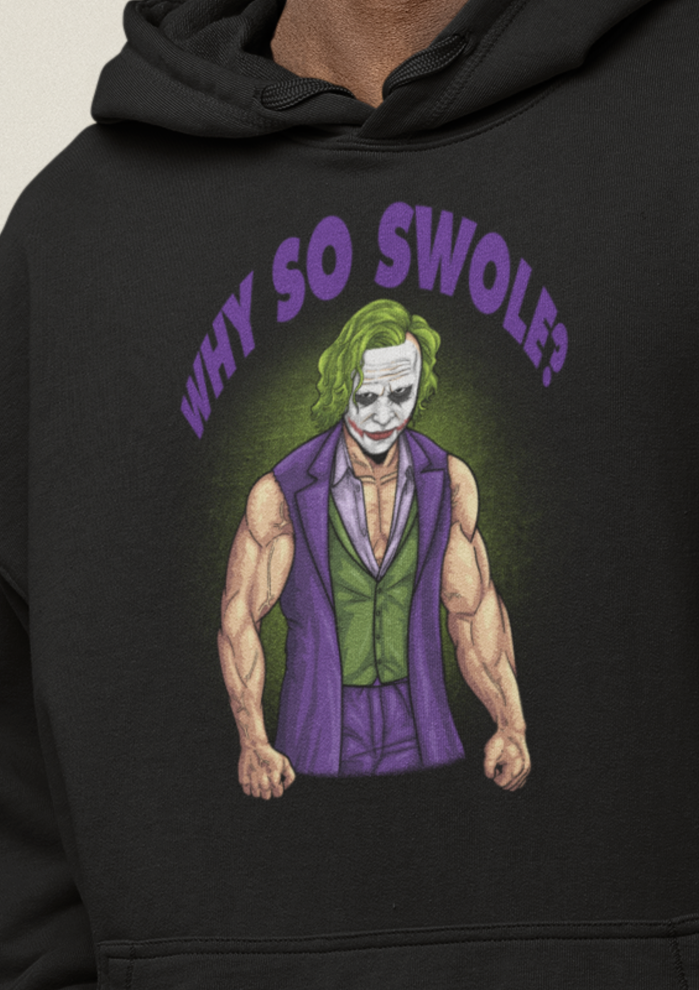 WHY SO SWOLE? Oversized Hoodie